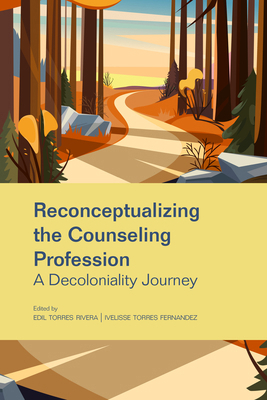 Reconceptualizing the Counseling Profession: A ... 1556200080 Book Cover
