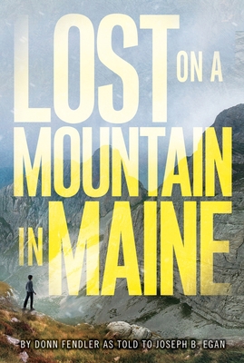 Lost on a Mountain in Maine 068811573X Book Cover