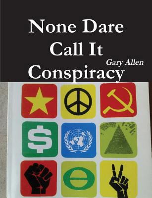 None Dare Call It Conspiracy 8087888758 Book Cover