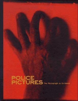 Police Pictures: The Photograph As Evidence 0811819841 Book Cover