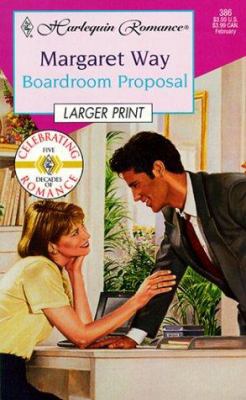 Boardroom Proposal [Large Print] 037315786X Book Cover