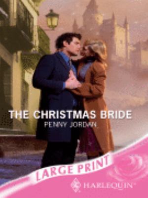 The Christmas Bride (Romance Large) 0263194396 Book Cover