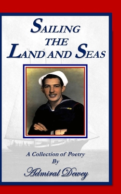 Sailing The Land And Seas 1435717260 Book Cover