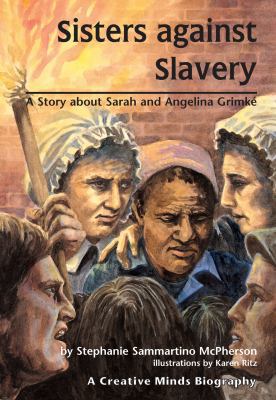 Sisters Against Slavery: A Story about Sarah an... 1575058154 Book Cover