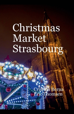 Christmas Market Strasbourg 9699902094 Book Cover