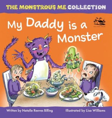 My Daddy is a Monster: My Kids are Monsters 1916388930 Book Cover