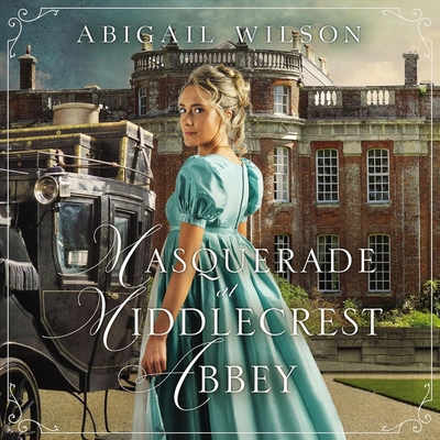 Masquerade at Middlecrest Abbey B0C62WMYSL Book Cover