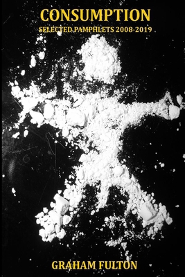 Consumption 1913144143 Book Cover
