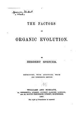 The Factors of Organic Evolution 1535163437 Book Cover