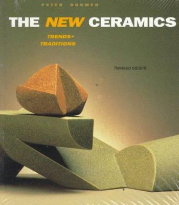 The New Ceramics: Trends + Traditions 0500277753 Book Cover