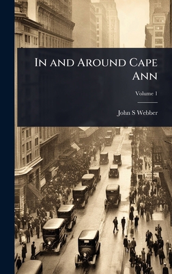 In and Around Cape Ann 1024009629 Book Cover