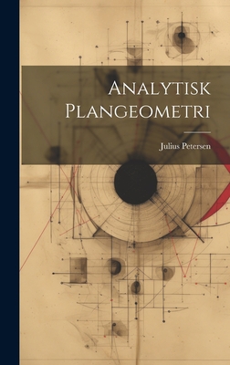 Analytisk Plangeometri [Danish] 1020683384 Book Cover