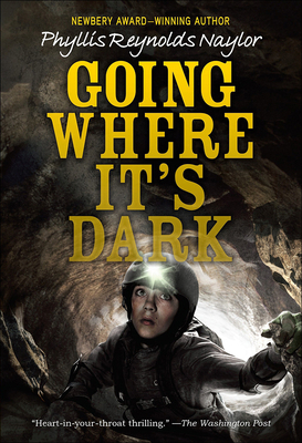 Going Where It's Dark 0606398724 Book Cover