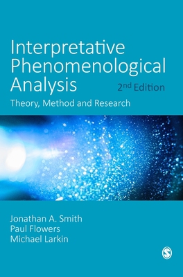 Interpretative Phenomenological Analysis: Theor... 1529753805 Book Cover