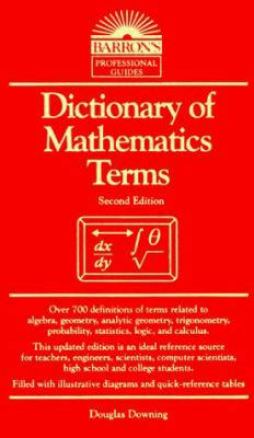 Dictionary of Mathematics Terms (Barron's Busin... 0812030974 Book Cover