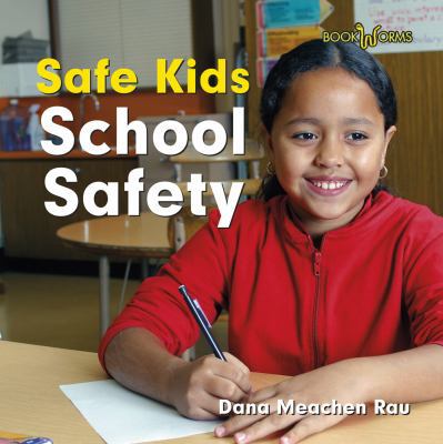 School Safety 0761440909 Book Cover