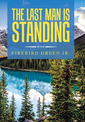 The Last Man Is Standing 1796091235 Book Cover