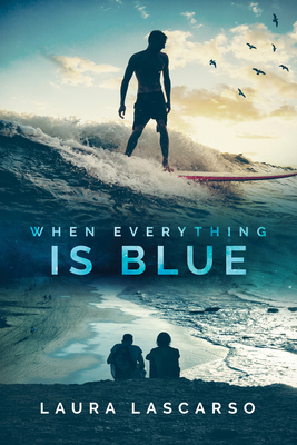 When Everything Is Blue 164080143X Book Cover