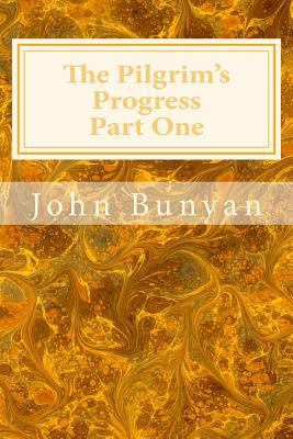 The Pilgrim's Progress Part One 1495368238 Book Cover