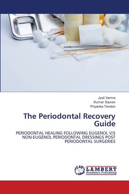 The Periodontal Recovery Guide 6208448964 Book Cover