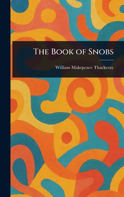 The Book of Snobs 1023083795 Book Cover