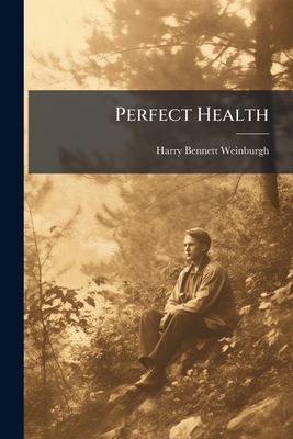 Perfect Health 102517948X Book Cover