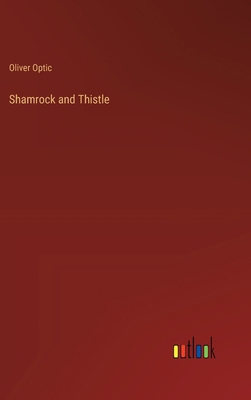 Shamrock and Thistle 3368848437 Book Cover