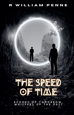 The Speed of Time: Echoes of Tomorrow, Whispers... B0D4Y55KDG Book Cover