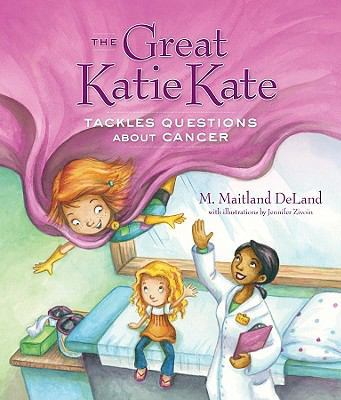 The Great Katie Kate Tackles Questions about Ca... 1608320278 Book Cover