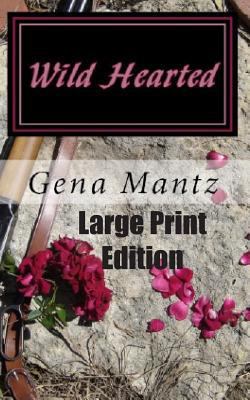 Wild Hearted 1720136416 Book Cover