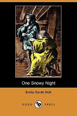 One Snowy Night (Dodo Press) 140996549X Book Cover