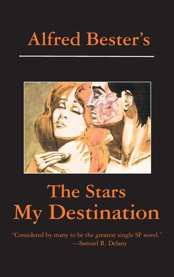 The Stars My Destination 1596874430 Book Cover