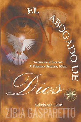 El Abogado de Dios [Spanish] B0BT1JQ1ZG Book Cover