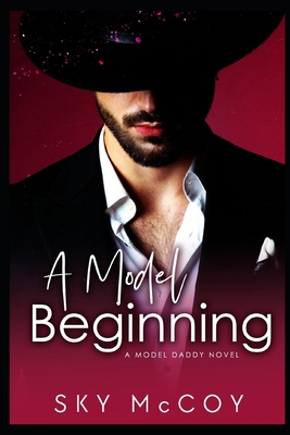 A Model Beginning: Book 1 M/M Romance B08HGPYZP9 Book Cover