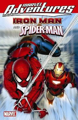 Iron Man and Spider-Man B00BG7M7KM Book Cover