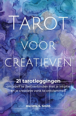 Tarot voor creatieven: 21 tarotleggingen om jez... [Dutch] 9493250938 Book Cover