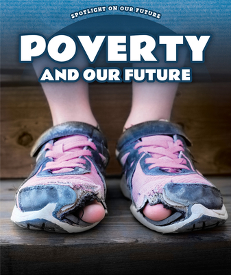 Poverty and Our Future 1725324288 Book Cover
