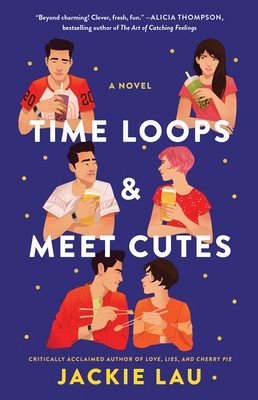 Time Loops & Meet Cutes 1668030799 Book Cover