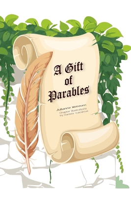 A Gift of Parables 1300618140 Book Cover