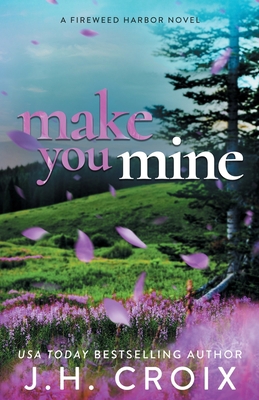 Make You Mine 1954034520 Book Cover