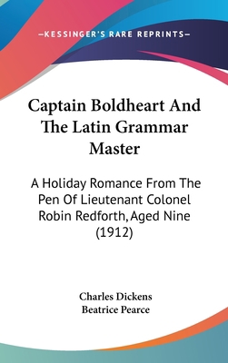 Captain Boldheart and the Latin Grammar Master:... 1161732829 Book Cover