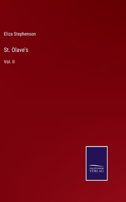 St. Olave's: Vol. II 3375001959 Book Cover