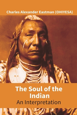 The Soul Of The Indian: An Interpretation 9351285073 Book Cover