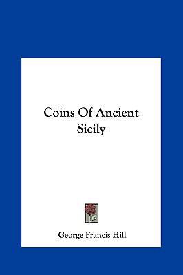 Coins Of Ancient Sicily 1161622764 Book Cover