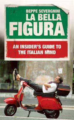 La Bella Figura 0340951656 Book Cover