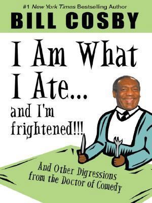 I Am What I Ate...And I'm Frightened!!! And Oth... [Large Print] 1594130426 Book Cover