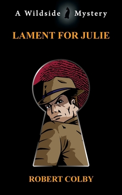 Lament for Julie 1479444251 Book Cover