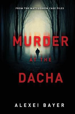 Murder at the Dacha 1880100819 Book Cover