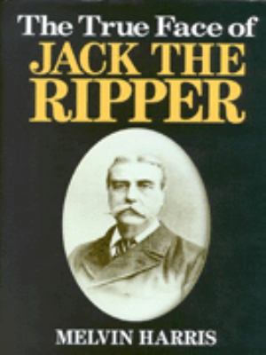 True Face of Jack the Ripper B000KBBVLG Book Cover