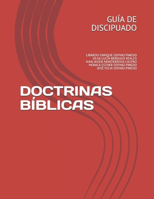Doctrinas Bíblicas: Guía de Discipulado [Spanish] B08JF5HRTX Book Cover